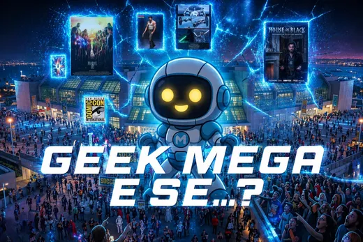 GEEK MEGA | E SE...? E se a San Diego Comic-Con 2026 quebrasse a internet?