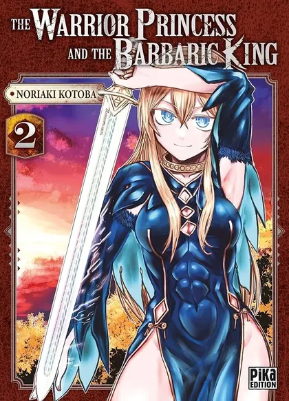 The Warrior Princess and the Barbaric King