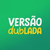 Versão Dublada