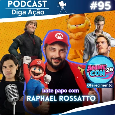 Bate papo com Dublador Raphael Rossatto (direto do evento @Animecon) | EP#95