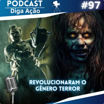 #97- Filmes de terror que revolucionaram o gênero!