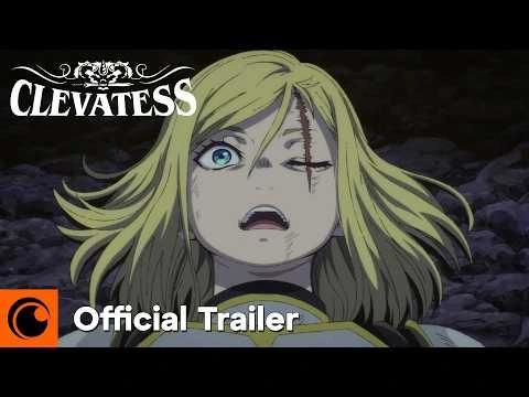 Clevatess | Official Trailer | Crunchyroll