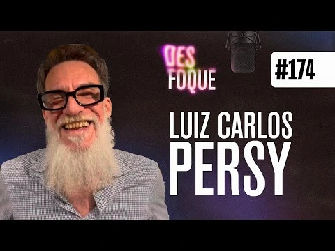 LUIZ CARLOS PERSY (Dublador do Joel em The Last of Us) - Desfoque Podcast