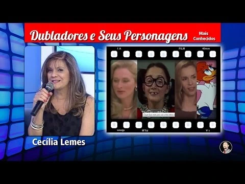 Cecília Lemes - Dubladores e Seus Personagens